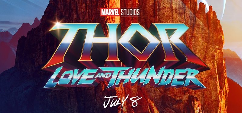 Marvel Studios’ THOR: LOVE AND THUNDER | Teaser Poster & Trailer